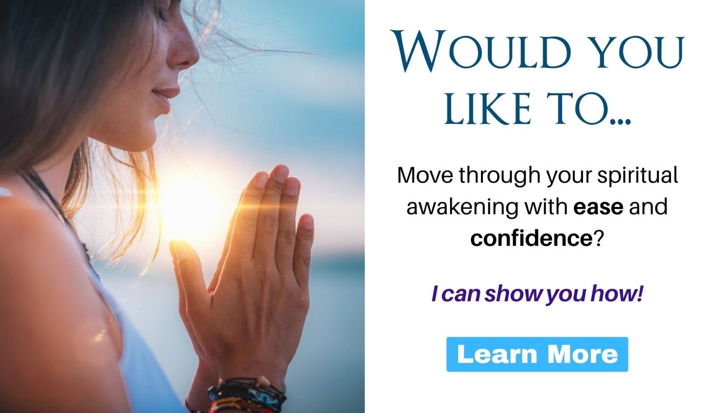 Would you like to move through your spiritual awakening with ease and confidence? I can show you how! Click here to learn more